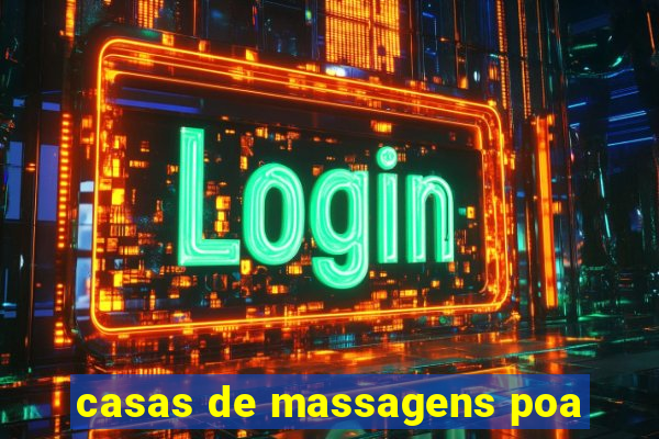 casas de massagens poa